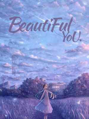 Beautiful You